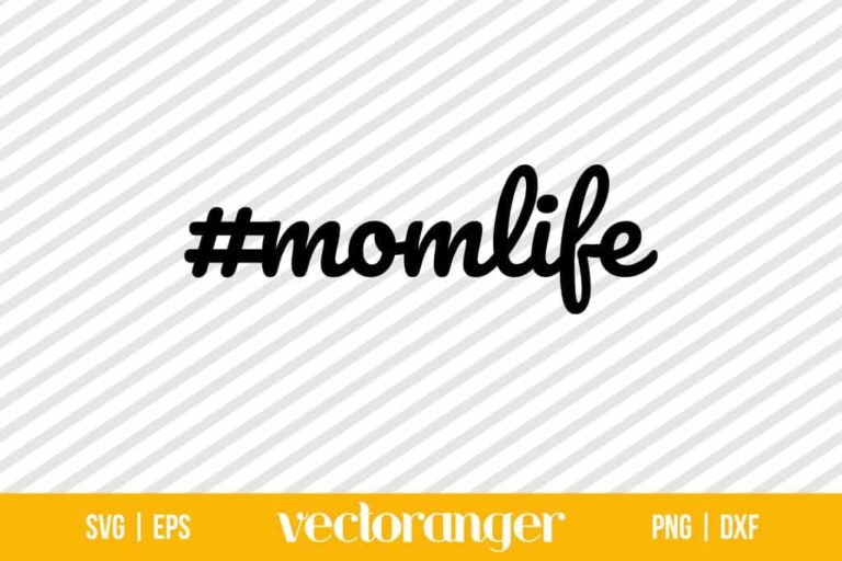 Mom Life SVG | Vectoranger