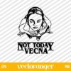 Not Today Vecna SVG