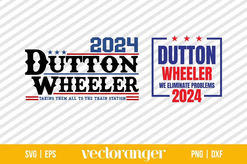 Dutton Wheeler Yellowstone For President SVG