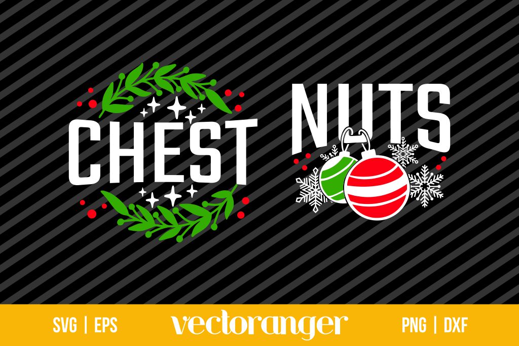Chest Nuts Christmas SVG
