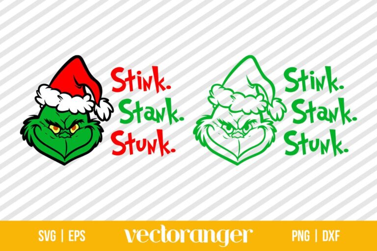 Stink Stank Stunk Grinch Svg Vectoranger