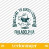 Welcome To Birds Country Philadelphia Eagles SVG