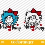 Dr Seuss Miss Things SVG