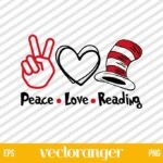Peace Love Reading Dr Seuss SVG