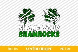 Skeleton Hand Shake Your Shamrocks SVG