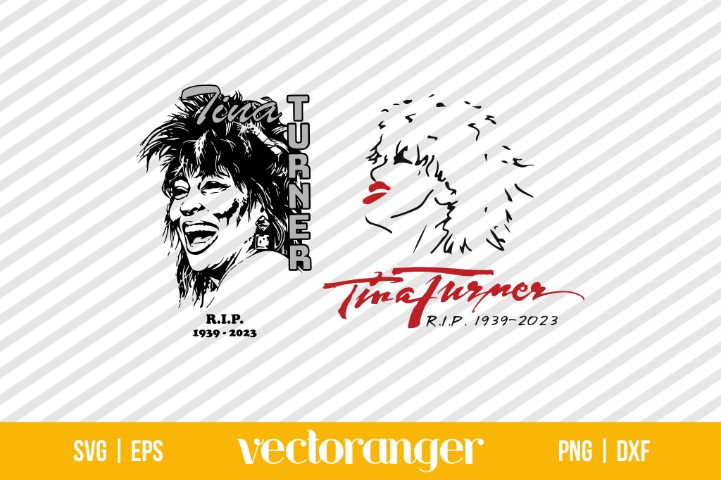 Tina Turner RIP 1939-2023 SVG