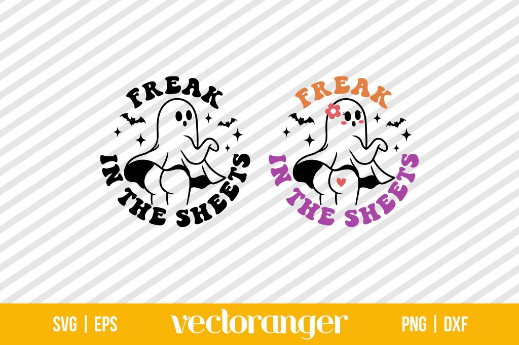 Freak In The Sheets Spooky SVG