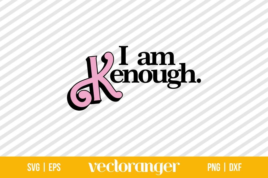I am Kenough SVG, Ken Barbie SVG