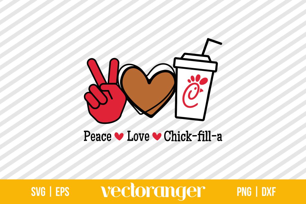 Peace Love Chick Fil A SVG