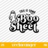 This Is Some Boo Sheet SVG