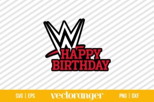 WWE Happy Birthday Cake Topper SVG