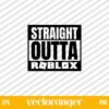 Straight Outta Roblox SVG
