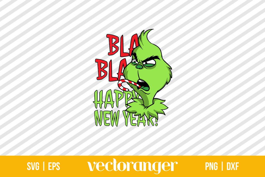 Bla Bla Happy New Year Grinch SVG