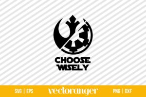 Choose Wisely Rebel Alliance SVG