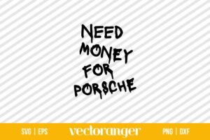 Need Money For Porsche SVG
