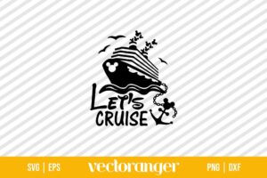 Let's Cruise SVG, Disney Mickey Cruise SVG