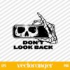 Dont Look Back Skeleton SVG