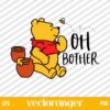 Oh Bother The Winnie Pooh SVG