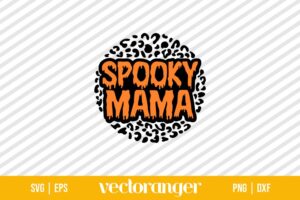 Spooky Mama leopard SVG