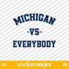 NCAA Michigan Vs Everybody SVG