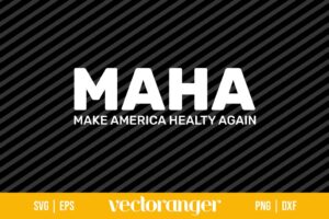 Maha Make America Healthy Again SVG