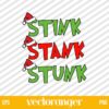 Stink Stank Stunk Christmas SVG