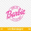 Barbie Come On Lets Go Party SVG