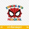 Swinging Into Preschool Spiderman SVG