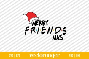 Merry Friendsmas SVG Free
