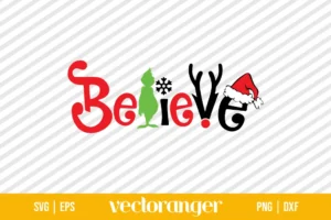 Believe Grinch Christmas SVG Free