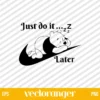 Just Do It Later Winnie The Pooh SVG