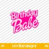 Birthday Babe Barbie SVG